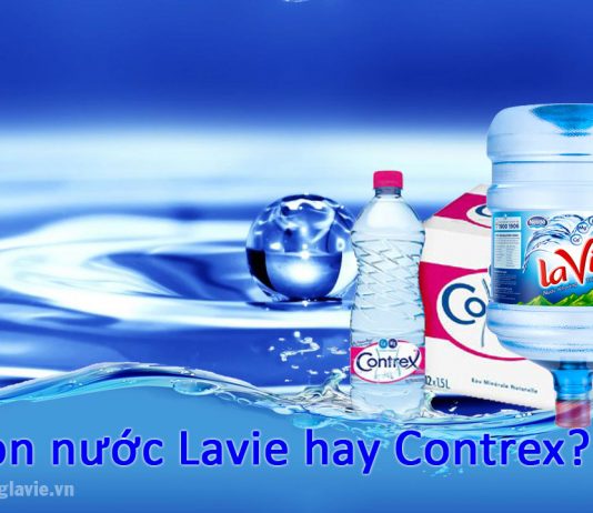 Chọn nước Lavie hay Contrex