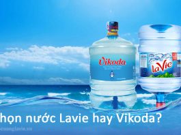 Chọn nước Lavie hay Vikoda